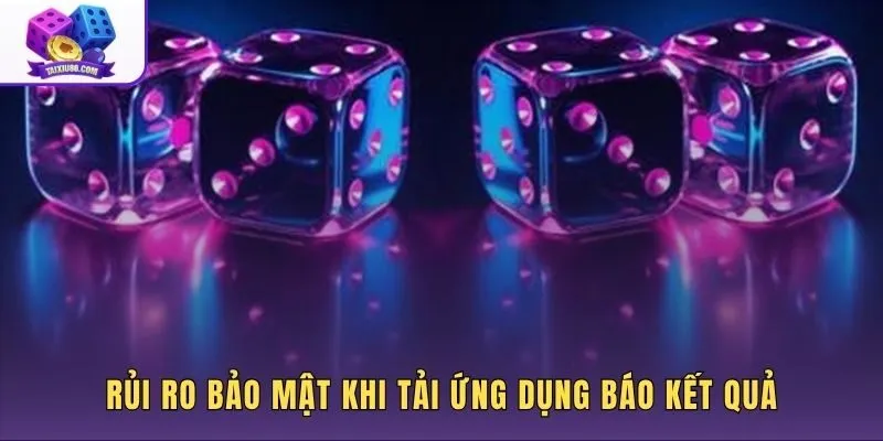 rui-ro-bao-mat-nghiem-trong-khi-tai-ung-dung-bao-ket-qua Nguy cơ mất trắng tài sản khi tải Ứng dụng báo kết quả
